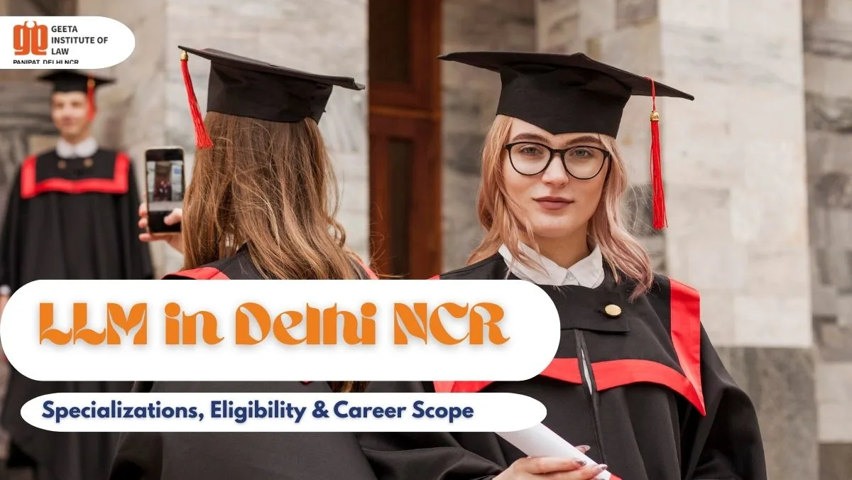 For students studying Master of Laws LLM in Delhi NCR