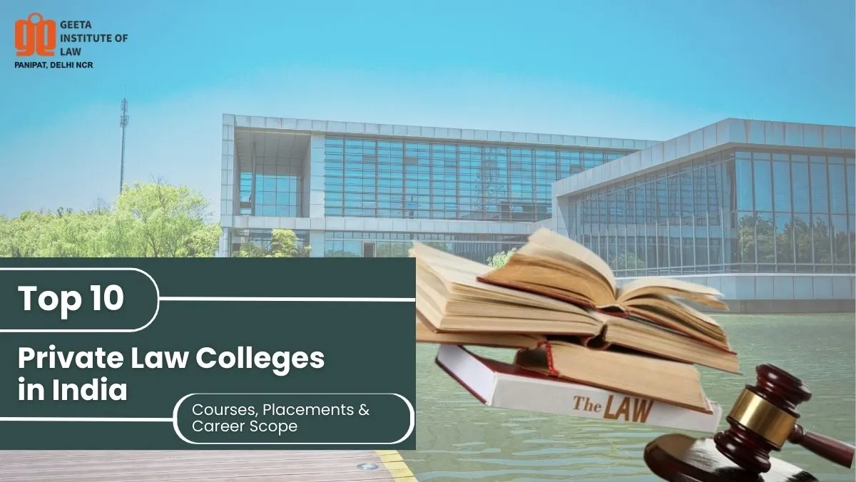 Top 10 private law colleges in India offering BA LLB, BBA LLB, strong placements, and modern legal education