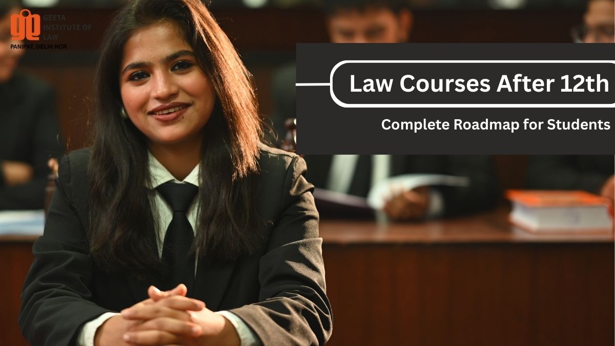 Law courses after 12th including BA LLB, BBA LLB, BCom LLB and career opportunities in India