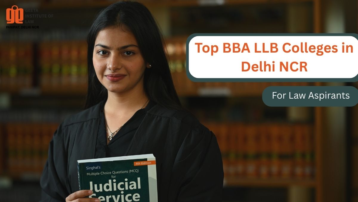 Best BBA LLB colleges in Delhi NCR offering corporate law career opportunities