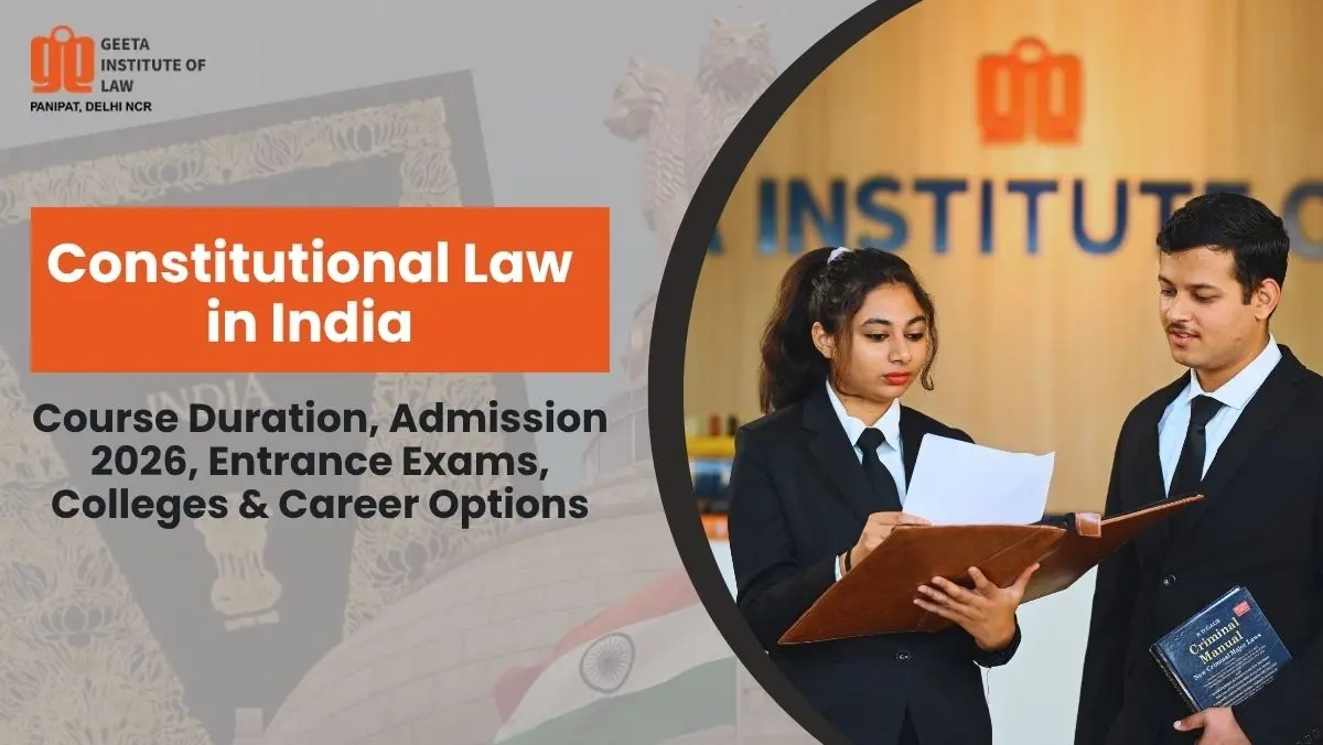 Constitutional Law in India course details, Admission 2026, entrance exams, top colleges, and career scope