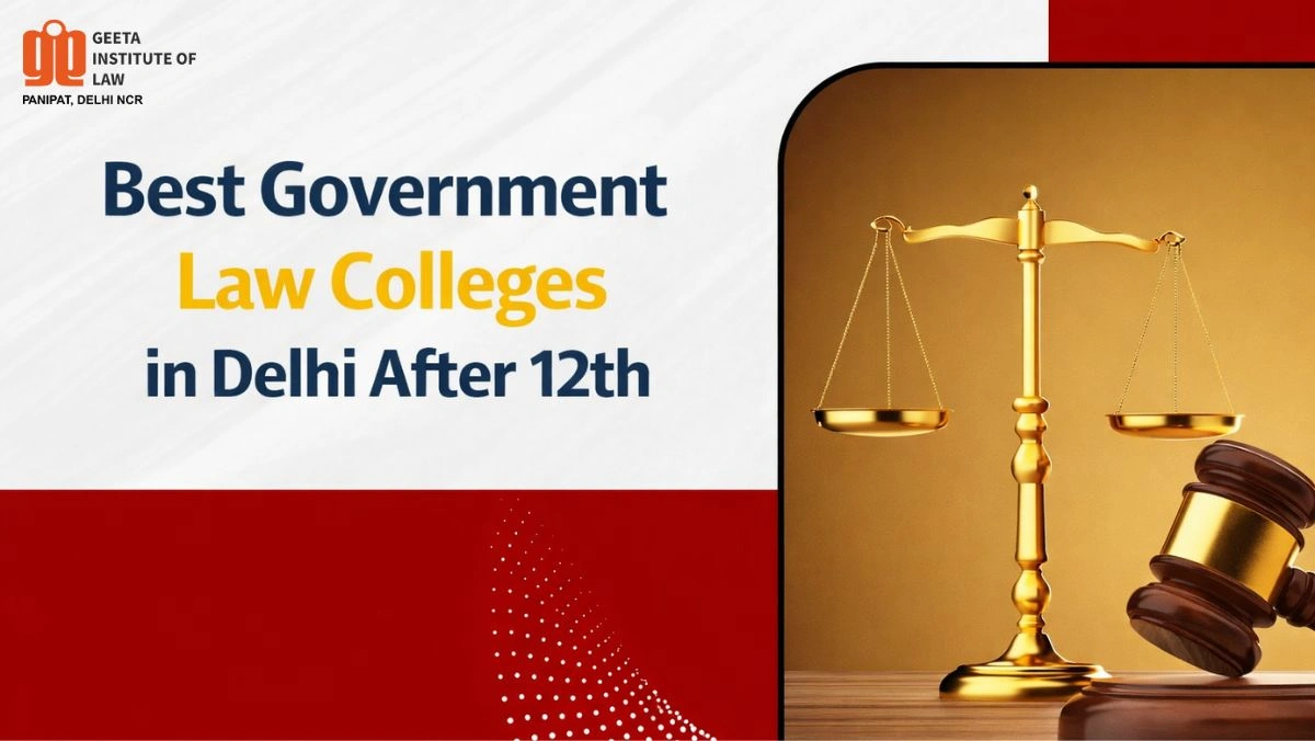 Top government law colleges in Delhi after 12th including NLU Delhi Jamia Millia Islamia and many more with fees and admission details