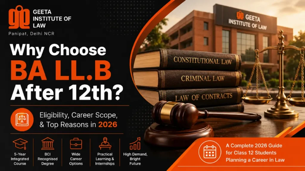 Law students choosing BA LL.B after 12th at Geeta Institute of Law campus, Panipat